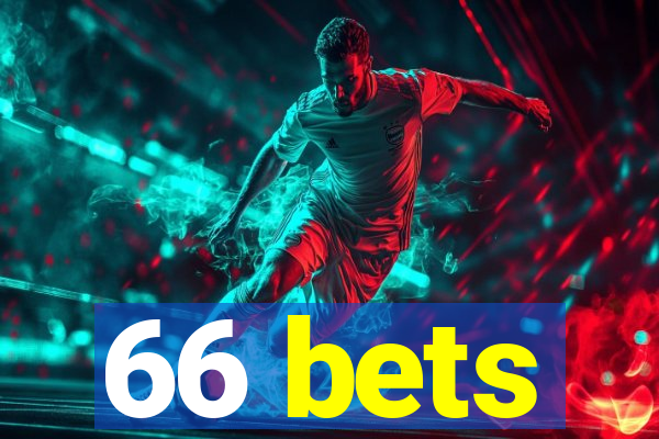 66 bets